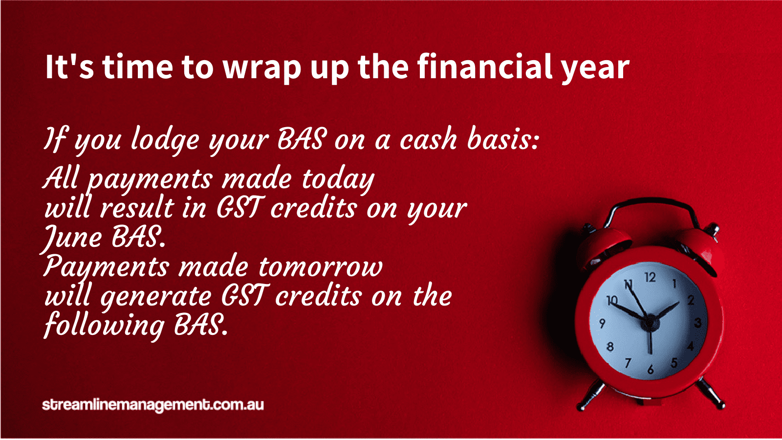 Streamline Management wrap up the quarter, wrap up the year